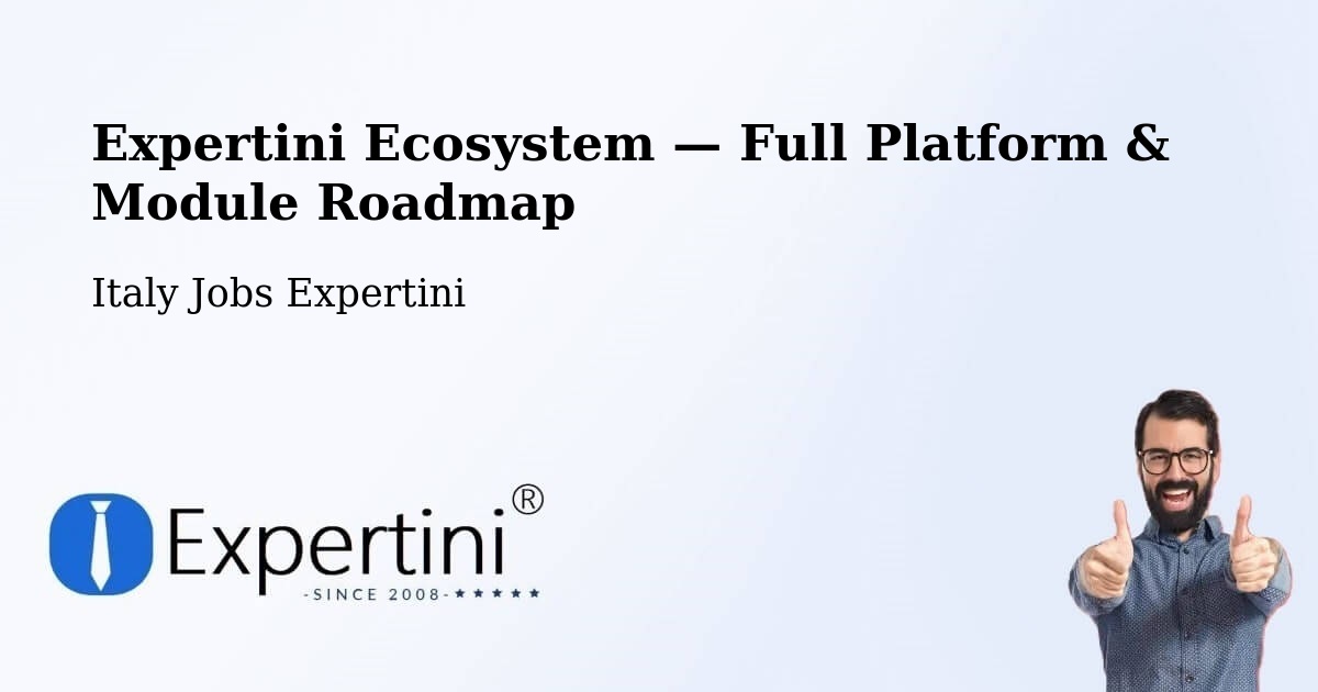 Expertini Ecosystem — Full Platform & Module Roadmap – Turin
