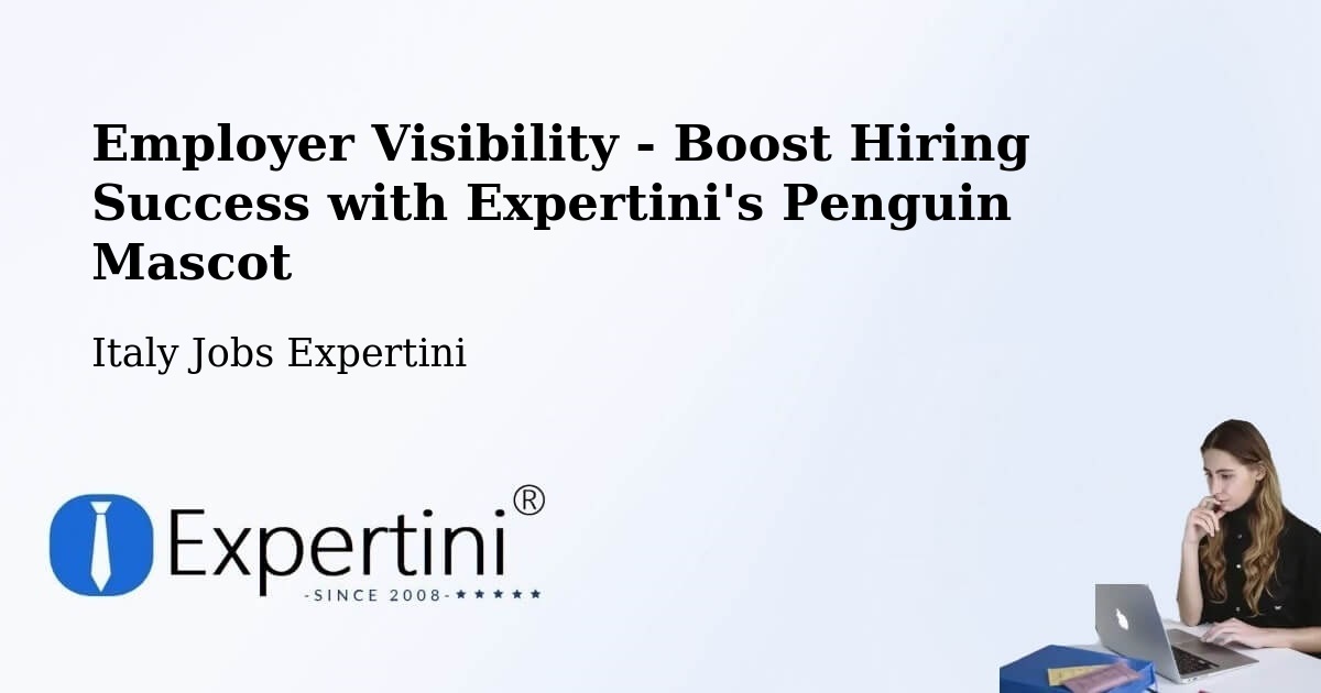 Boost Your CV/Résumé Visibility - Italy Jobs Expertini